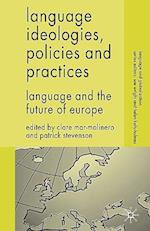 Language Ideologies, Policies and Practices
