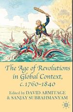 The Age of Revolutions in Global Context, c. 1760-1840