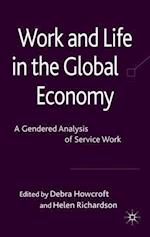 Work and Life in the Global Economy
