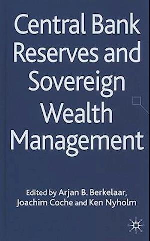 Central Bank Reserves and Sovereign Wealth Management