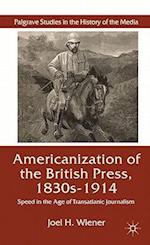 The Americanization of the British Press, 1830s-1914