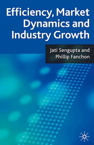 Efficiency, Market Dynamics and Industry Growth