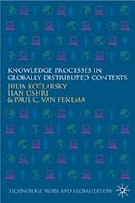 Knowledge Processes in Globally Distributed Contexts