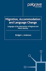 Migration, Accommodation and Language Change