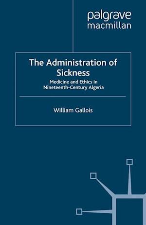 The Administration of Sickness