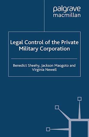 Legal Control of the Private Military Corporation