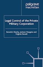 Legal Control of the Private Military Corporation