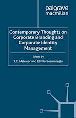 Contemporary Thoughts on Corporate Branding and Corporate Identity Management