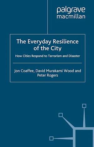 Everyday Resilience of the City