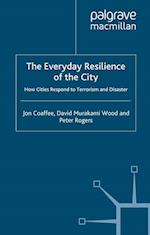 Everyday Resilience of the City