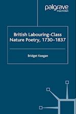 British Labouring-Class Nature Poetry, 1730-1837