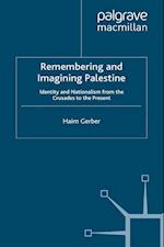 Remembering and Imagining Palestine