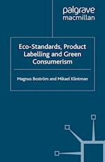Eco-Standards, Product Labelling and Green Consumerism