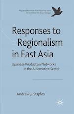 Responses to Regionalism in East Asia