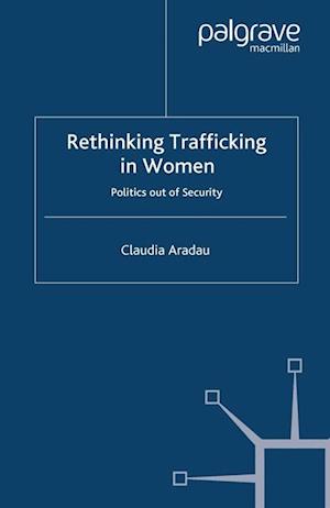 Rethinking Trafficking in Women