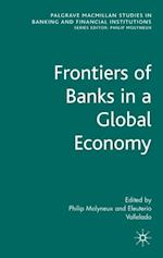 Frontiers of Banks in a Global Economy