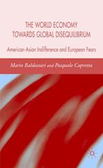 World Economy Towards Global Disequilibrium