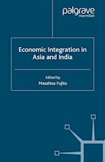 Economic Integration in Asia and India