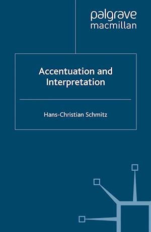 Accentuation and Interpretation