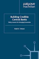 Building Credible Central Banks