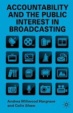 Accountability and the Public Interest in Broadcasting