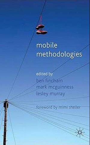 Mobile Methodologies