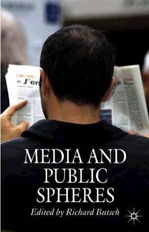 Media and Public Spheres