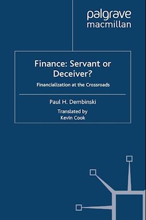 Finance: Servant or Deceiver?