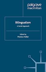 Bilingualism: A Social Approach