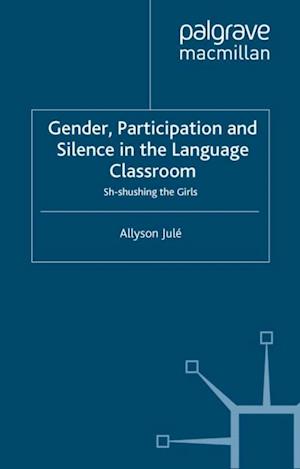 Gender, Participation and Silence in the Language Classroom