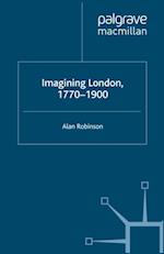 Imagining London, 1770-1900