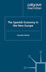 Spanish Economy in the New Europe
