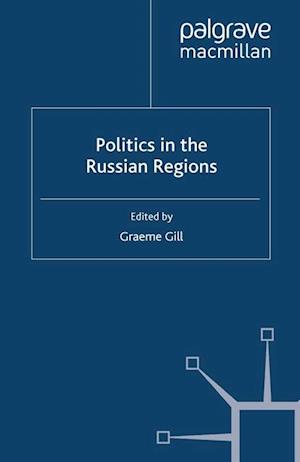 Politics in the Russian Regions