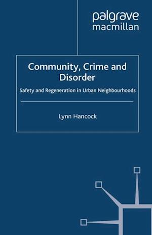 Community, Crime and Disorder