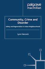 Community, Crime and Disorder