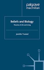 Beliefs and Biology
