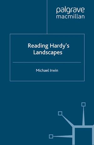 Reading Hardy''s Landscapes