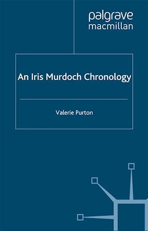 Iris Murdoch Chronology