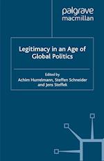 Legitimacy in an Age of Global Politics