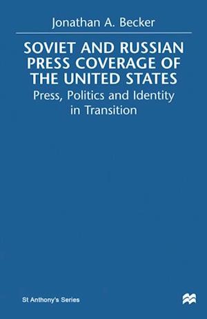 Soviet and Russian Press Coverage of the United States