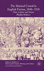 Musical Crowd in English Fiction, 1840-1910