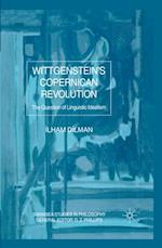 Wittgenstein's Copernican Revolution