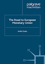 Road to European Monetary Union