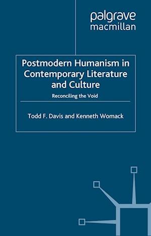 Postmodern Humanism in Contemporary Literature and Culture
