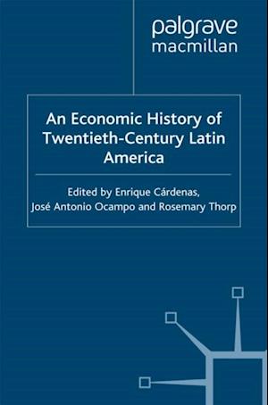 Economic History of Twentieth-Century Latin America