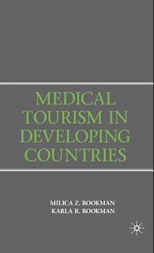 Medical Tourism in Developing Countries