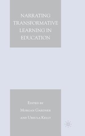 Narrating Transformative Learning in Education