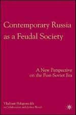 Contemporary Russia as a Feudal Society