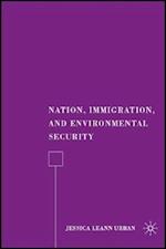 Nation, Immigration, and Environmental Security