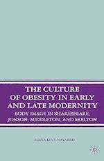 The Culture of Obesity in Early and Late Modernity